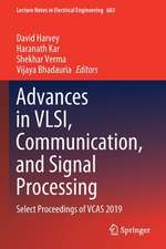 Advances in VLSI, Communication, and Signal Processing: Select Proceedings of VCAS 2019