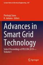 Advances in Smart Grid Technology: Select Proceedings of PECCON 2019—Volume I