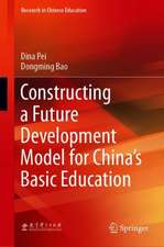 Constructing a Future Development Model for China’s Basic Education