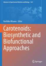 Carotenoids: Biosynthetic and Biofunctional Approaches