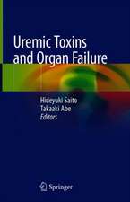 Uremic Toxins and Organ Failure