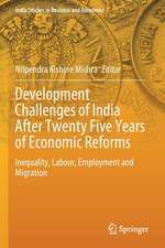 Development Challenges of India After Twenty Five Years of Economic Reforms: Inequality, Labour, Employment and Migration