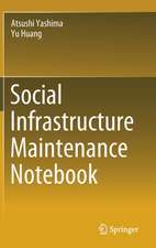 Social Infrastructure Maintenance Notebook
