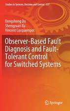 Observer-Based Fault Diagnosis and Fault-Tolerant Control for Switched Systems