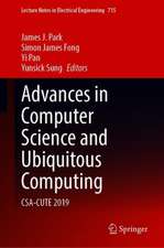 Advances in Computer Science and Ubiquitous Computing: CSA-CUTE 2019