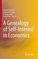 A Genealogy of Self-Interest in Economics