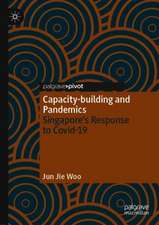 Capacity-building and Pandemics: Singapore’s Response to Covid-19