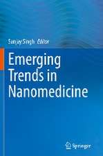 Emerging Trends in Nanomedicine