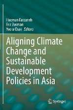 Aligning Climate Change and Sustainable Development Policies in Asia