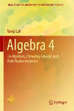 Algebra 4: Lie Algebras, Chevalley Groups, and Their Representations