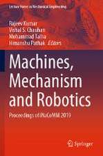 Machines, Mechanism and Robotics