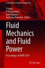 Fluid Mechanics and Fluid Power: Proceedings of FMFP 2019