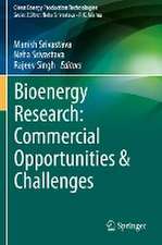 Bioenergy Research: Commercial Opportunities & Challenges