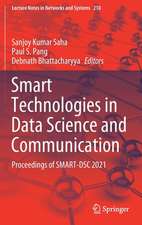 Smart Technologies in Data Science and Communication: Proceedings of SMART-DSC 2021