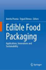 Edible Food Packaging: Applications, Innovations and Sustainability