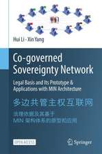 Co-governed Sovereignty Network: Legal Basis and Its Prototype & Applications with MIN Architecture