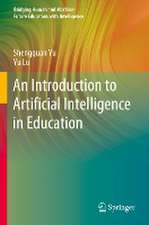 An Introduction to Artificial Intelligence in Education