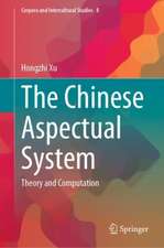 The Chinese Aspectual System: Theory and Computation