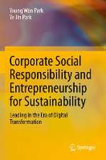 Corporate Social Responsibility and Entrepreneurship for Sustainability: Leading in the Era of Digital Transformation