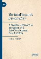 The Road Towards DemocraCity