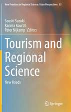 Tourism and Regional Science: New Roads