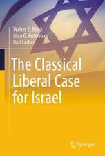 The Classical Liberal Case for Israel