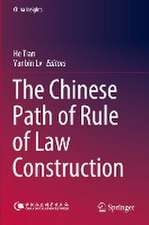 The Chinese Path of Rule of Law Construction