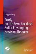 Study on the Zero-Backlash Roller Enveloping Precision Reducer