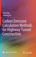 Carbon Emission Calculation Methods for Highway Tunnel Construction