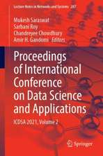 Proceedings of International Conference on Data Science and Applications: ICDSA 2021, Volume 2