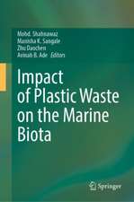 Impact of Plastic Waste on the Marine Biota