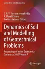 Dynamics of Soil and Modelling of Geotechnical Problems: Proceedings of Indian Geotechnical Conference 2020 Volume 5