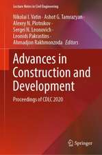 Advances in Construction and Development: Proceedings of CDLC 2020