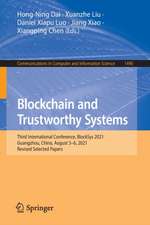 Blockchain and Trustworthy Systems: Third International Conference, BlockSys 2021, Guangzhou, China, August 5–6, 2021, Revised Selected Papers