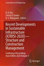 Recent Developments in Sustainable Infrastructure (ICRDSI-2020)—Structure and Construction Management: Conference Proceedings from ICRDSI-2020 Volume 1