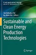 Sustainable and Clean Energy Production Technologies