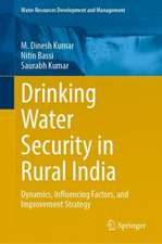 Drinking Water Security in Rural India: Dynamics, Influencing Factors, and Improvement Strategy