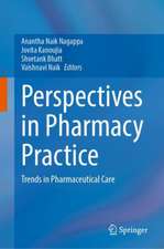 Perspectives in Pharmacy Practice: Trends in Pharmaceutical Care