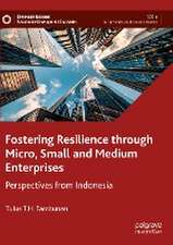 Fostering Resilience through Micro, Small and Medium Enterprises: Perspectives from Indonesia