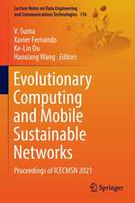 Evolutionary Computing and Mobile Sustainable Networks