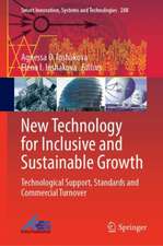 New Technology for Inclusive and Sustainable Growth: Technological Support, Standards and Commercial Turnover