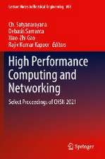 High Performance Computing and Networking: Select Proceedings of CHSN 2021