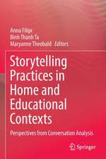 Storytelling Practices in Home and Educational Contexts: Perspectives from Conversation Analysis