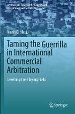 Taming the Guerrilla in International Commercial Arbitration: Levelling the Playing Field