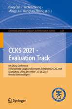 CCKS 2021 - Evaluation Track: 6th China Conference on Knowledge Graph and Semantic Computing, CCKS 2021, Guangzhou, China, December 25-26, 2021, Revised Selected Papers