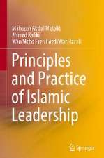 Principles and Practice of Islamic Leadership