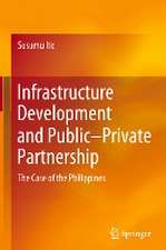 Infrastructure Development and Public-Private Partnership