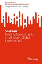 SeaOasis: Floating Aquaculture for Smallholders' Global Food Security