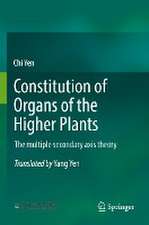 Constitution of Organs of the Higher Plants: The multiple secondary axis theory