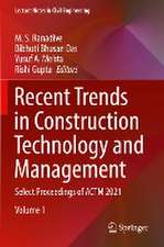 Recent Trends in Construction Technology and Management: Select Proceedings of ACTM 2021